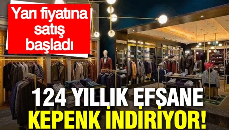 124 yıllık efsane kepenk indiriyor: Yarı fiyatına satış başladı